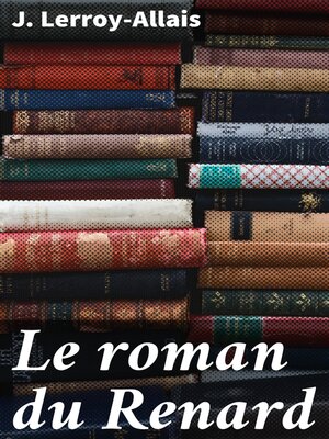 cover image of Le roman du Renard